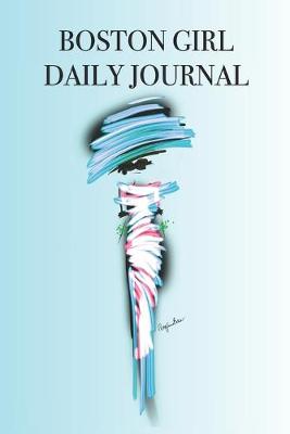 Book cover for Boston Girl Daily Journal