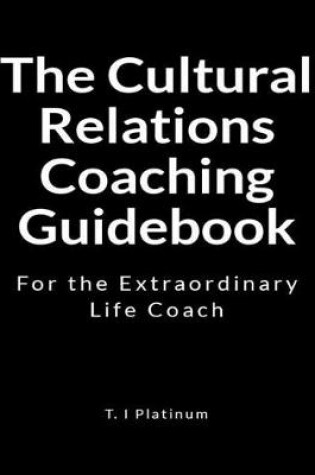 Cover of The Cultural relations Coaching Guidebook