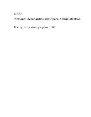 Book cover for Microgravity Strategic Plan, 1988