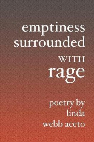 Cover of Emptiness Surrounded With Rage