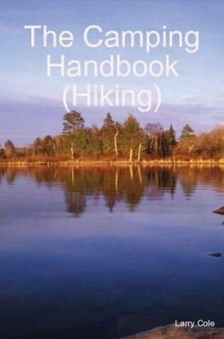 Cover of The Camping Handbook (Hiking)