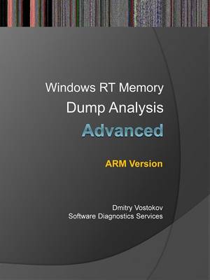 Book cover for Advanced Windows RT Memory Dump Analysis, ARM Edition