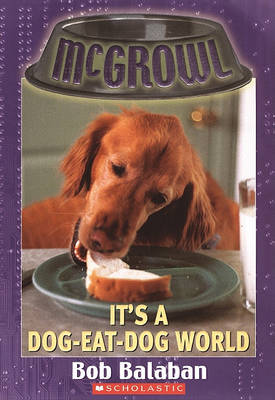 Cover of It's a Dog-Eat-Dog World