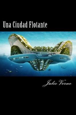 Book cover for Una Ciudad Flotante (Spanish) Edition