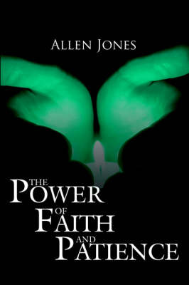 Book cover for The Power of Faith and Patience