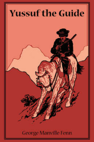 Cover of Yussuf the Guide or The Mountain Bandits