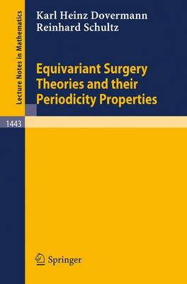 Cover of Equivariant Surgery Theories and Their Periodicity Properties