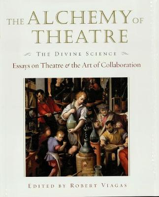 Book cover for The Alchemy of Theatre: The Divine Science