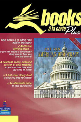 Cover of New American Democracy, Alternate Edition, The, Books a la Carte Plus LongmanParticipate.com