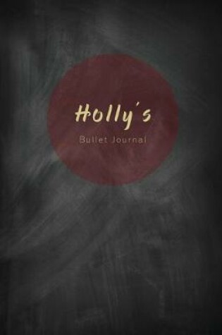 Cover of Holly's Bullet Journal