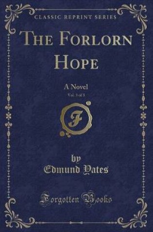 Cover of The Forlorn Hope, Vol. 3 of 3