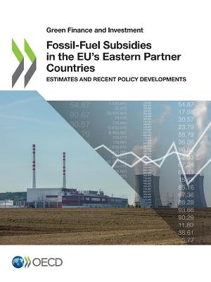 Book cover for Fossil-fuel subsidies in the EU's eastern partner countries