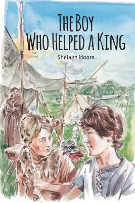 Book cover for The Boy Who Helped a King