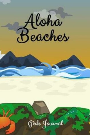Cover of Aloha Beaches Girls Journal