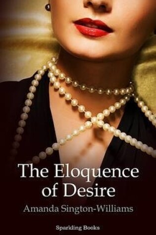 The Eloquence of Desire