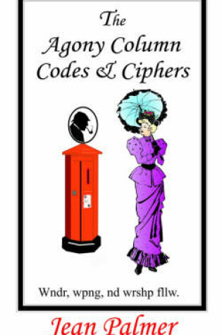 Cover of The Agony Column Codes & Ciphers