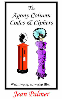 Book cover for The Agony Column Codes & Ciphers