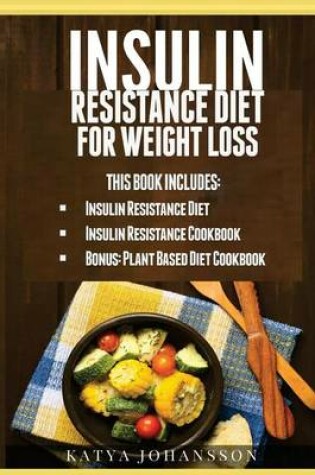 Cover of Insulin Resistance Diet for Weight Loss