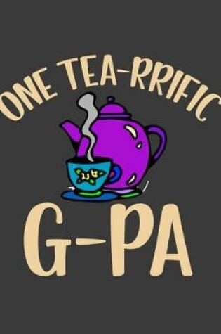 Cover of One Tea rrific Gpa