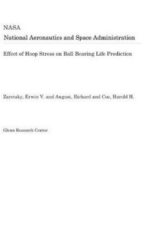 Cover of Effect of Hoop Stress on Ball Bearing Life Prediction