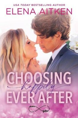Cover of Choosing Happily Ever After