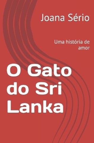 Cover of O Gato do Sri Lanka