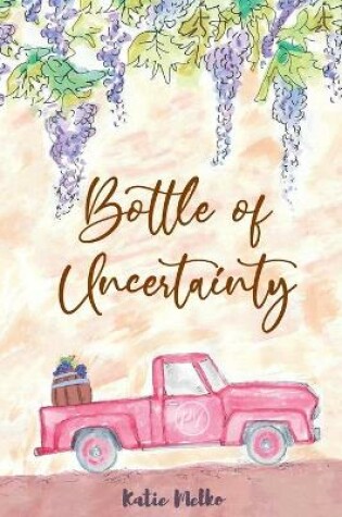 Cover of Bottle of Uncertainty