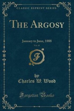 Cover of The Argosy, Vol. 45