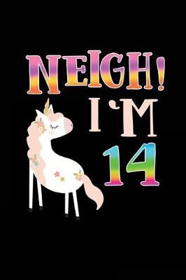 Cover of NEIGH! I'm 14