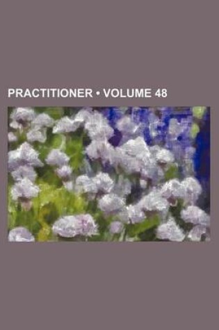 Cover of Practitioner (Volume 48)