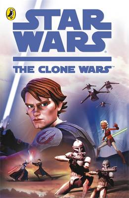 Book cover for "Star Wars The Clone Wars": The Novel