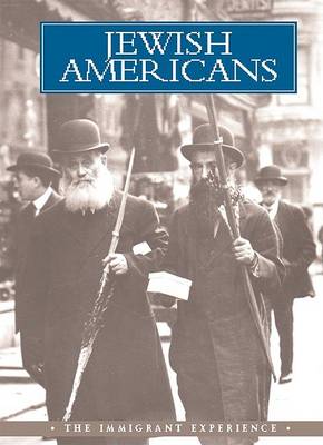 Book cover for Jewish Americans: the Immigrant Experience