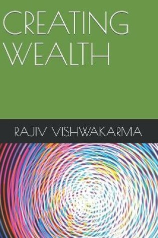 Cover of Creating Wealth