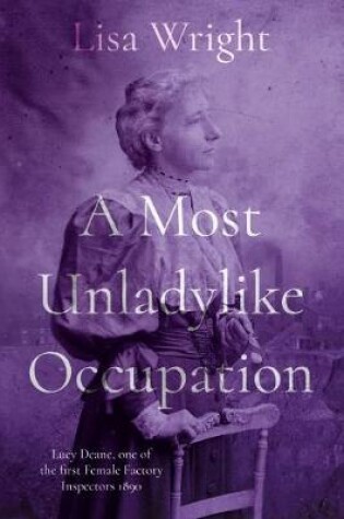 Cover of A Most Un-ladylike Occupation