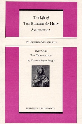 Book cover for Life and Regimen of the Blessed and Holy Syncletica, Part One