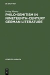 Book cover for Philo-Semitism in Nineteenth-Century German Literature