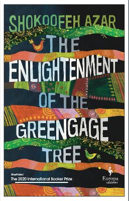 Book cover for The Enlightenment of the Greengage Tree: SHORTLISTED FOR THE INTERNATIONAL BOOKER PRIZE 2020