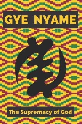 Book cover for Gye Nyame Adinkra Journal