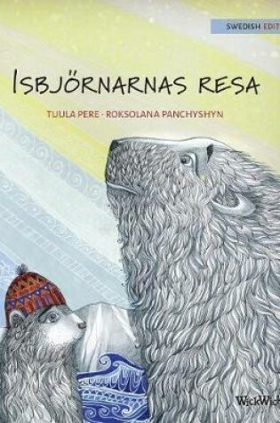 Cover of Isbjörnarnas resa