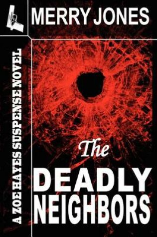 Cover of The Deadly Neighbors