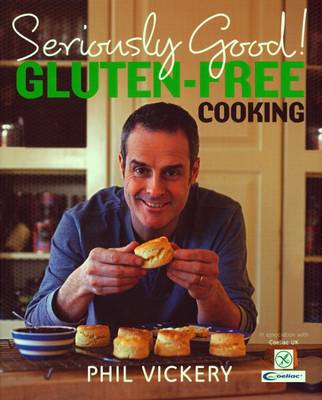 Book cover for Seriously Good! Gluten-Free Cooking