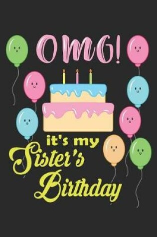 Cover of OMG! It's my Sister's Birthday
