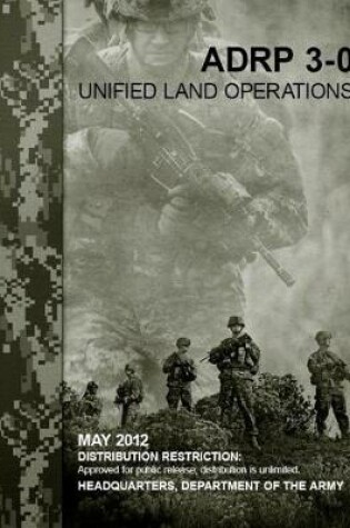 Cover of ADRP 3-0 Unified Land Operations