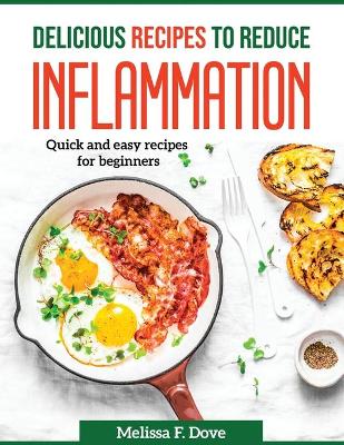 Book cover for Delicious Recipes to Reduce Inflammation