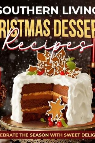 Cover of Southern Living Christmas Desserts Recipes