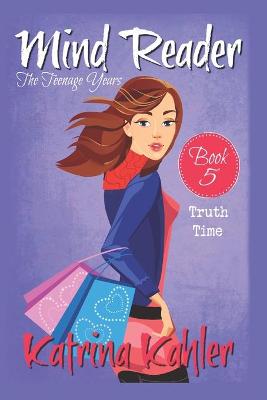 Book cover for Mind Reader - The Teenage Years