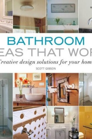 Cover of Bathroom Ideas that Work: Creative Design Solutions for your Home