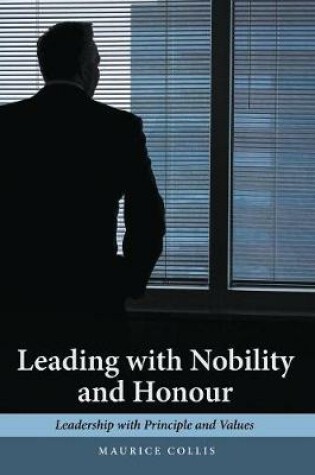 Cover of Leading with Nobility and Honour