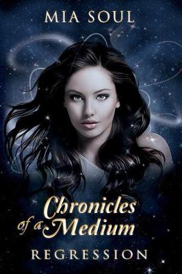 Cover of The Chronicles of a Medium