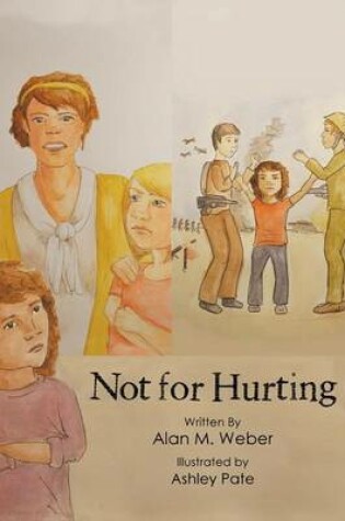 Cover of Not for Hurting